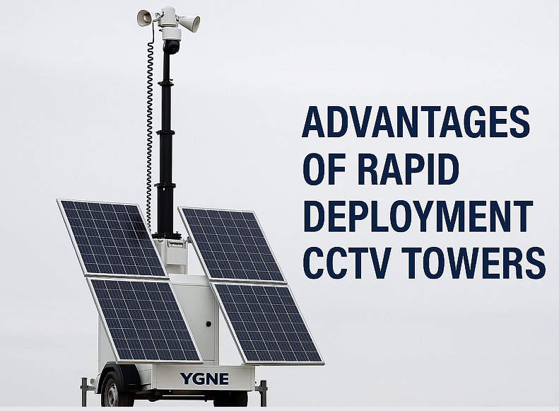Advantages of Rapid Deployment CCTV Towers